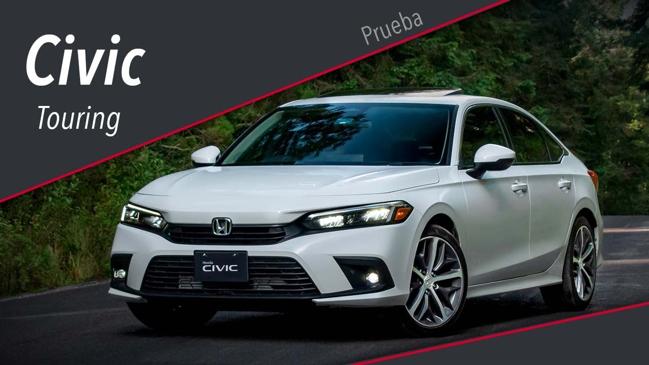 Honda Civic (Touring) 2022 a Prueba - Asombrosa evolución