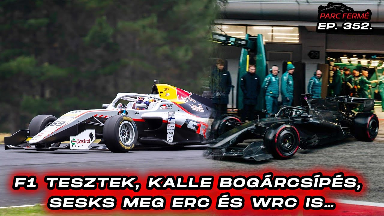 F1 tesztek, Kalle bog&aacute;rcs&iacute;p&eacute;s, BZ visszat&eacute;rt&hellip; (Parc Ferm&eacute; Ep.352.)