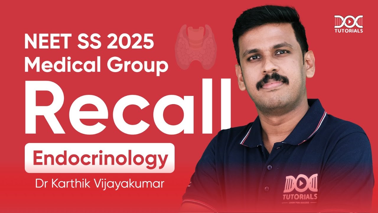 NEET SS 2025 Endocrinology Recall Session | Medical Group | Dr. Karthik VijayaKumar