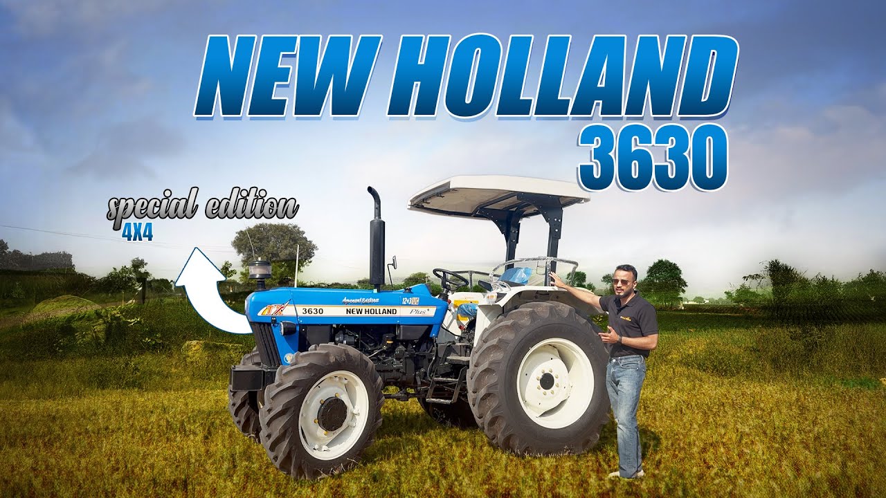 New Holland 3630 TX  4X4 Special Edition Tractor – शक्ति, प्रदर्शन और भरोसा | खेती का Ultimate साथी