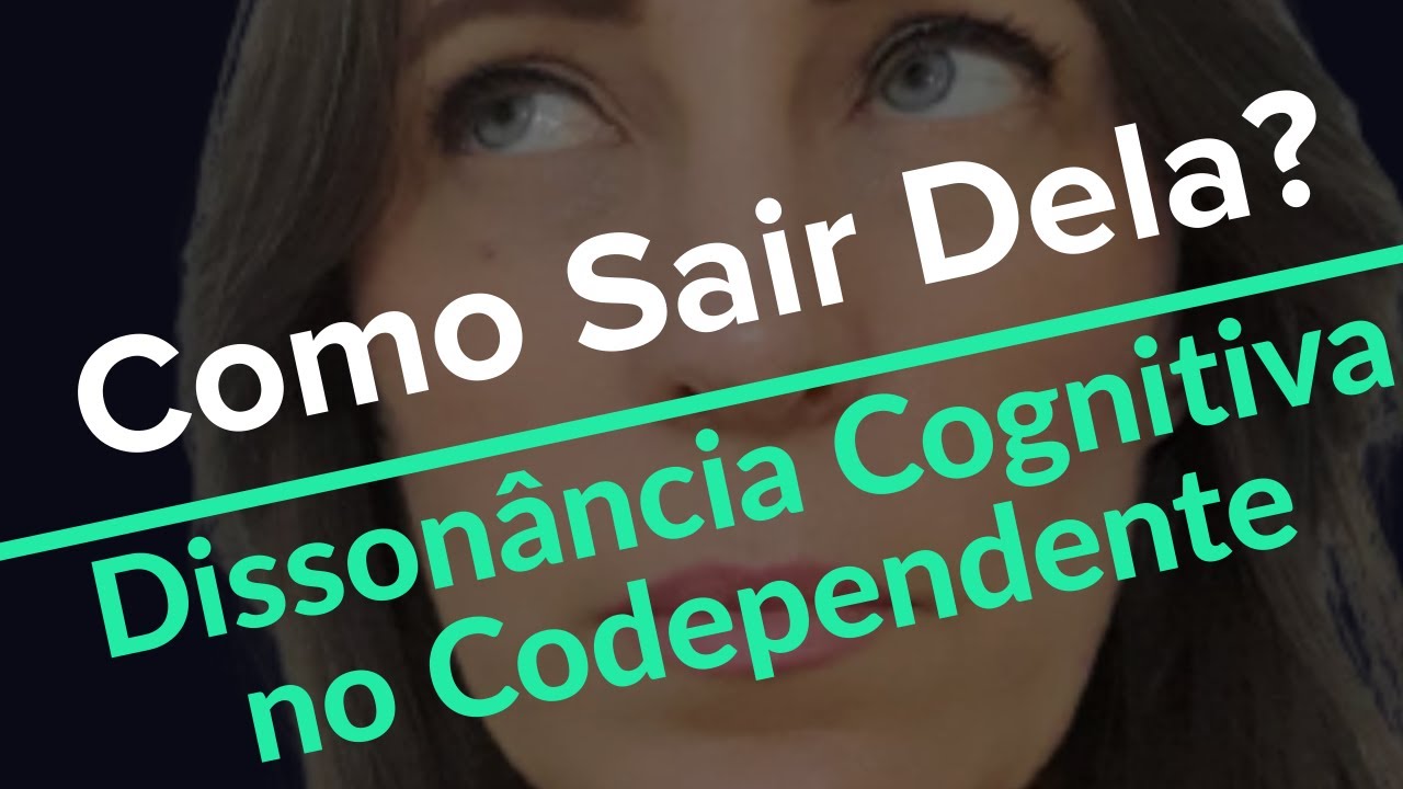 Dissonância Cognitiva 3: O Motivo da Sua Dependência Emocional