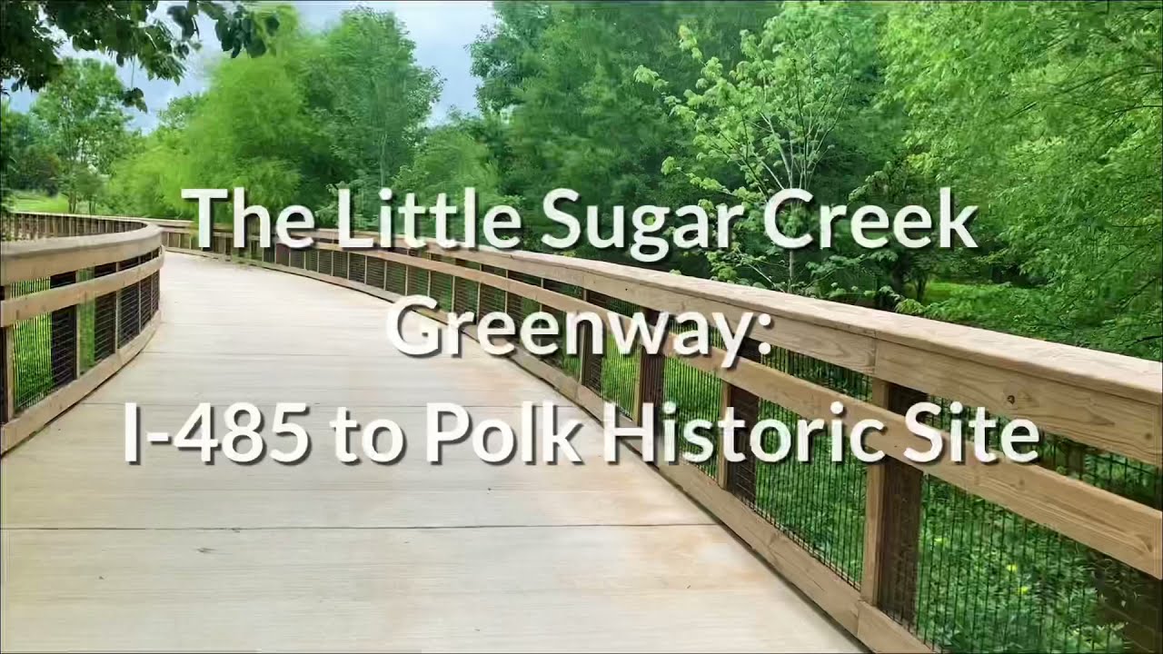 Trail Tour: Little Sugar Creek Greenway - I-485 to Polk Historic Site