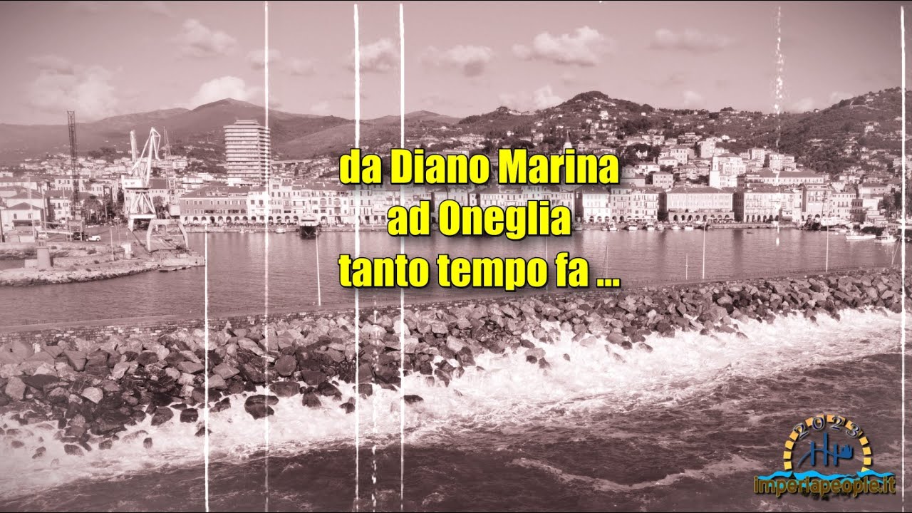 Un viaggio da Diano Marina ad Oneglia nel passato