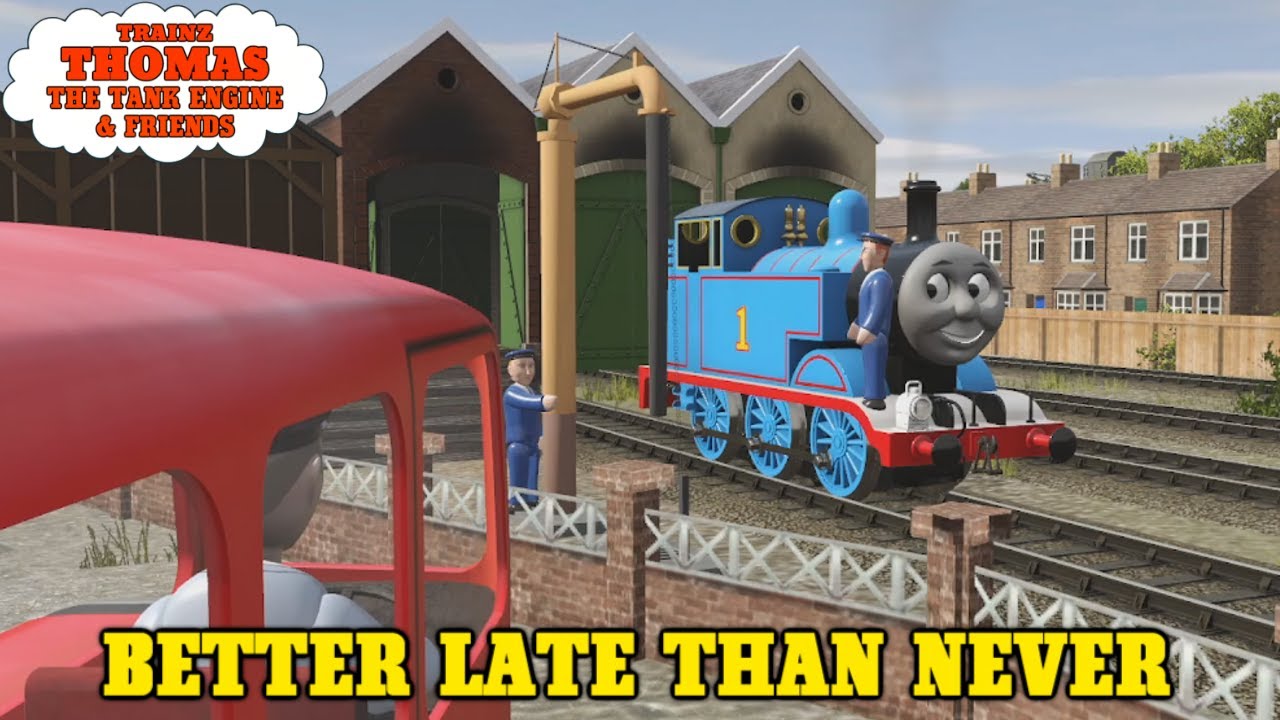 Better Late Than Never | Trainz Thomas & Friends