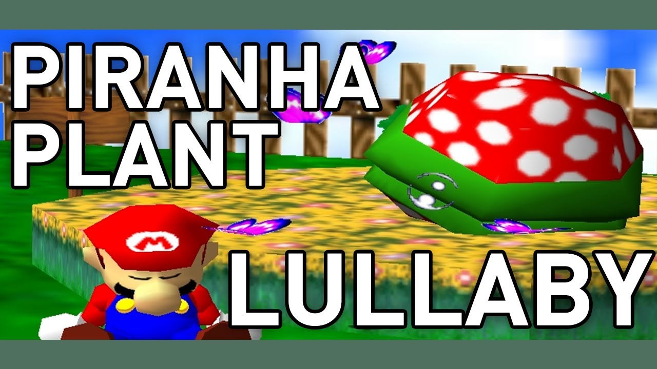 Super Mario 64 - Piranha Plant Lullaby (cover w/ lyrics)