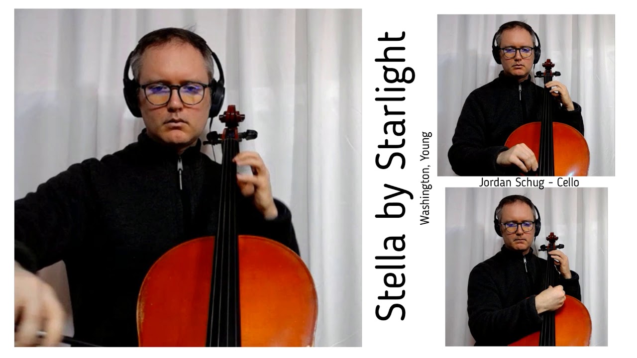 Jazz Cello: Jordan Schug - Stella by Starlight