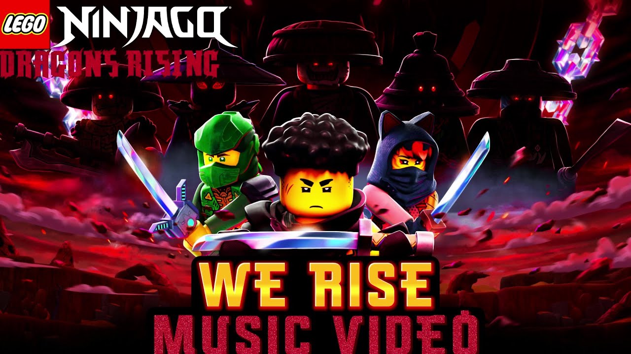 LEGO Ninjago Dragons Rising Season 3 - We Rise Music Video