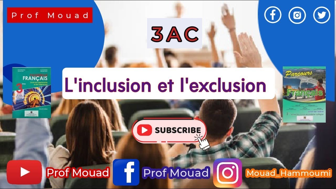 3ème année collège : L'inclusion & l'exclusion