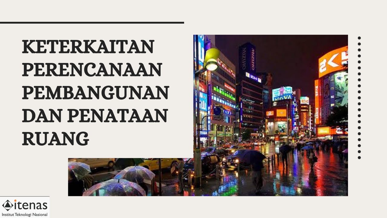 Keterkaitan antara Perencanaan Pembangunan dan Penataan Ruang