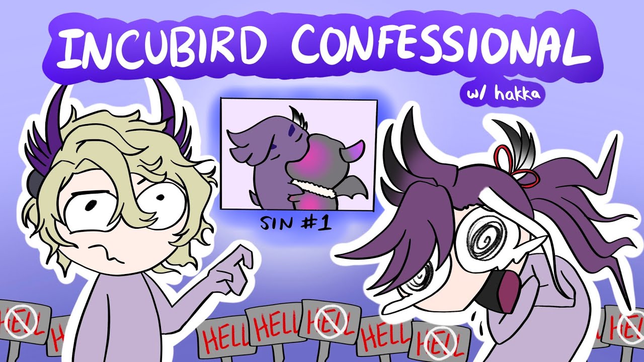 YOU GUYS DID WHAT!? The Incubird Confessional w/ @BanzoinHakka
