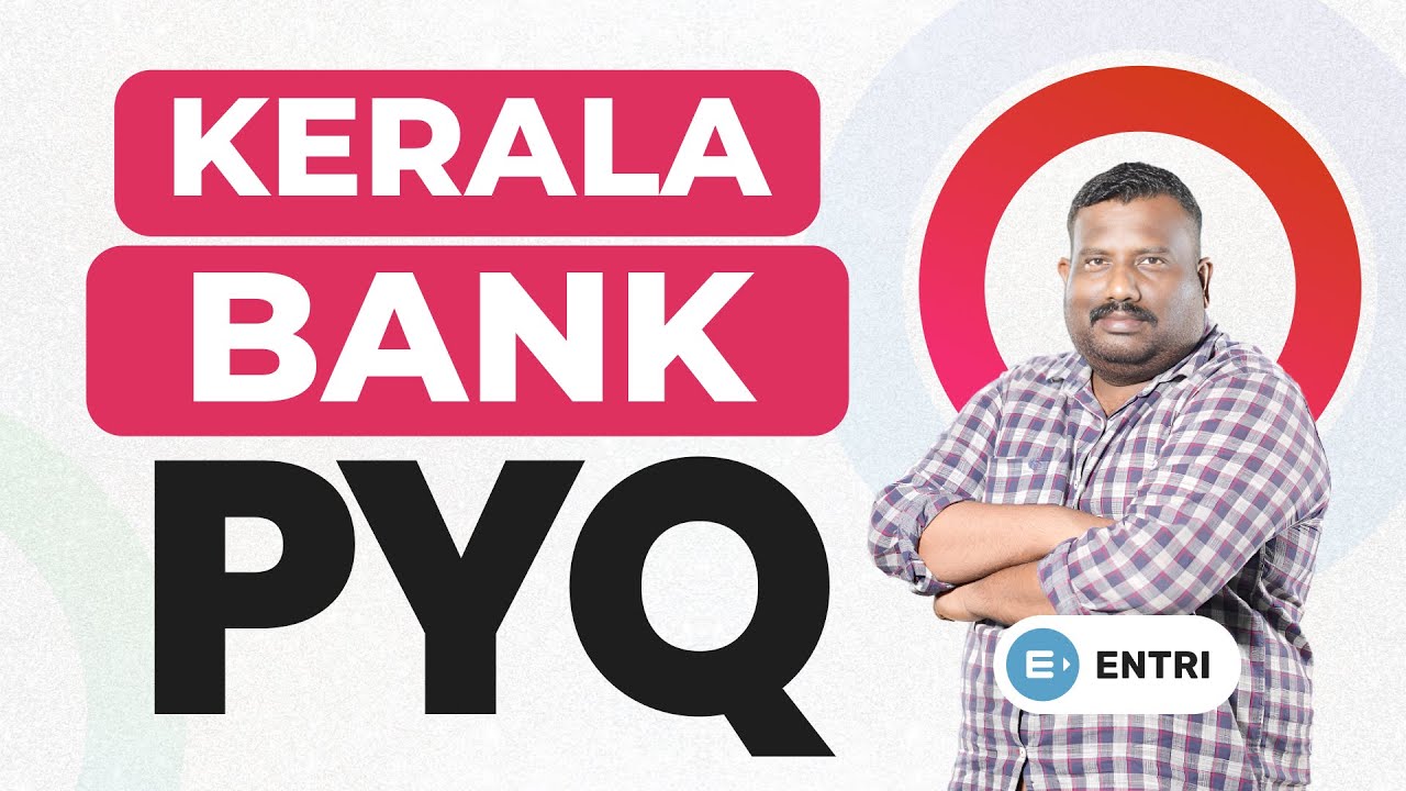 Kerala Bank PYQ | Entri Co-operative Banking