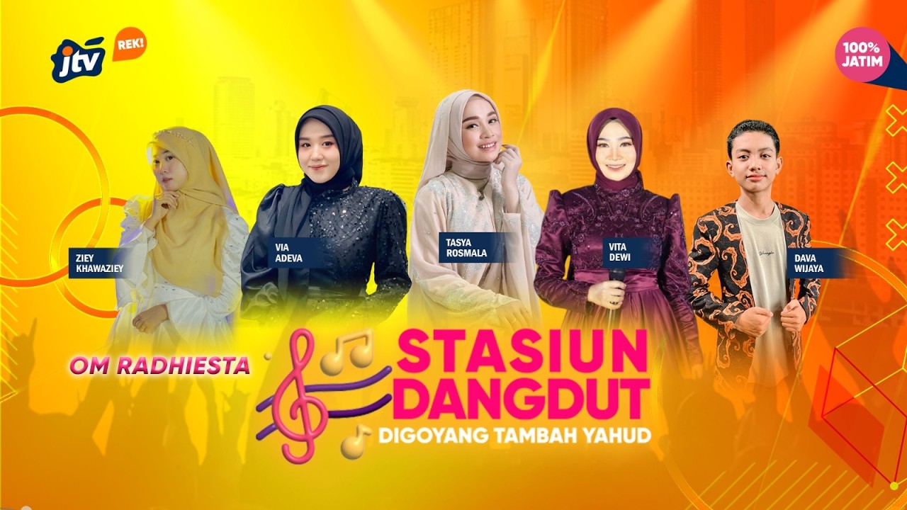 STASIUN DANGDUT LIVE | ZIEY KAWAZIEY | VIA ADEVA | TASYA ROSMALA | VITA DEWI | DAVA WIJAYA
