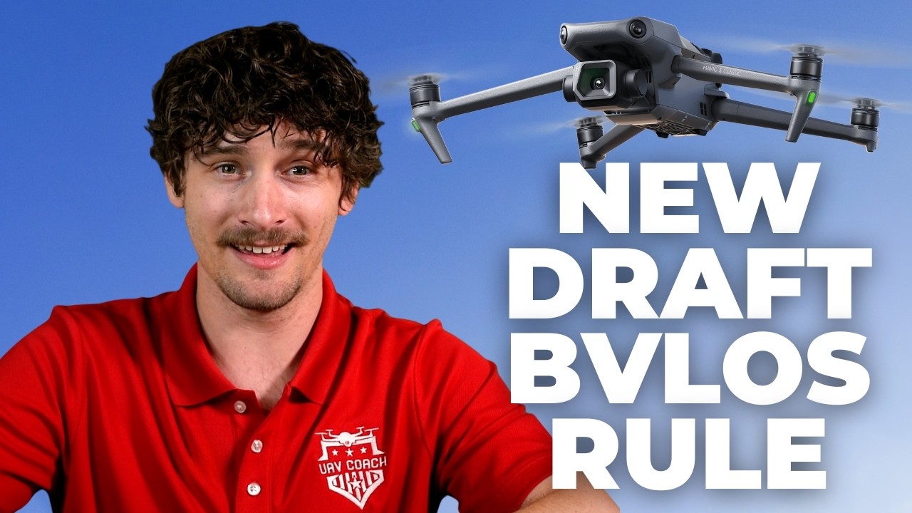 The FAA&rsquo;s Draft BVLOS Rule Is Live! What You NEED to Know!