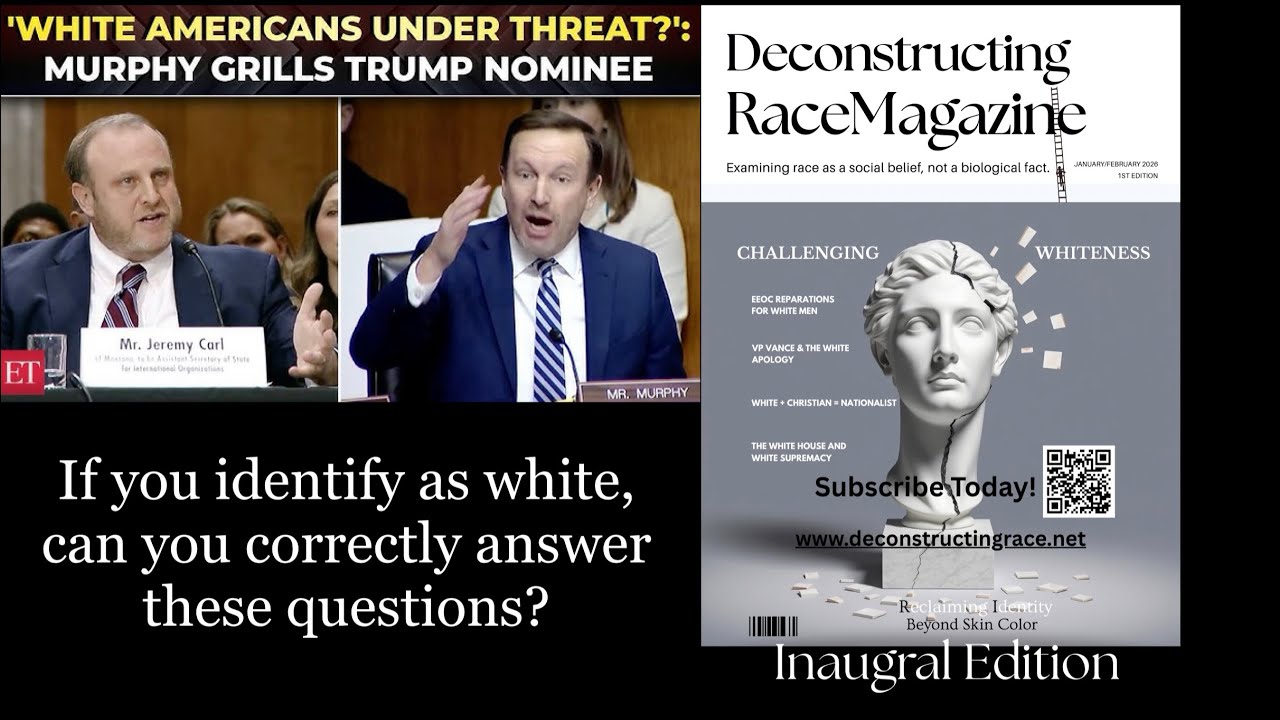 Deconstructing Race: What is white?