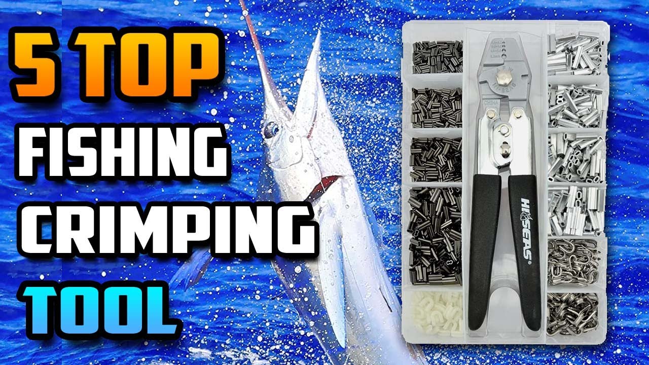 Top 5 Saltwater Fishing Crimping Tools