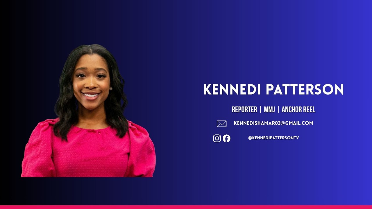 Kennedi Patterson 2026 Reporter Reel