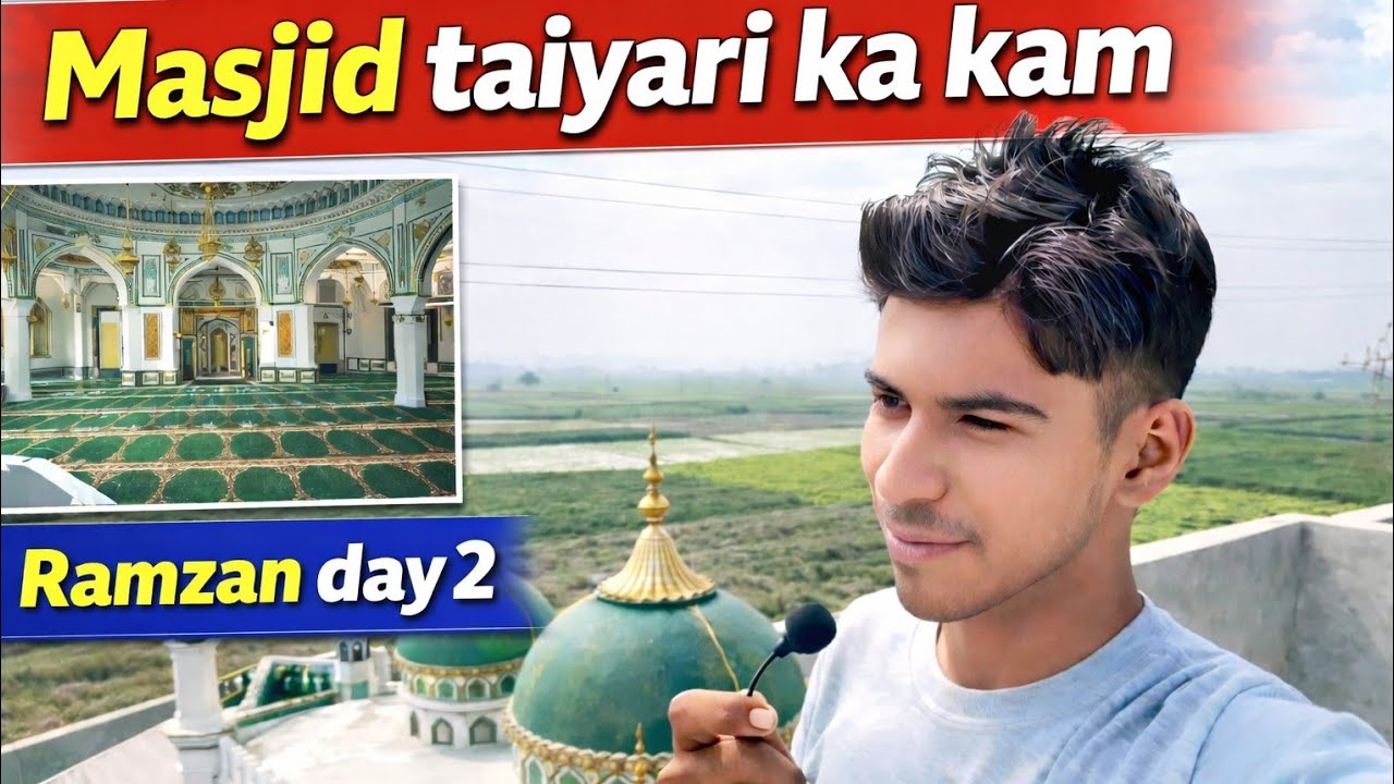 Hamare Yahan Ka Masjid🌛Ramzan Day-2