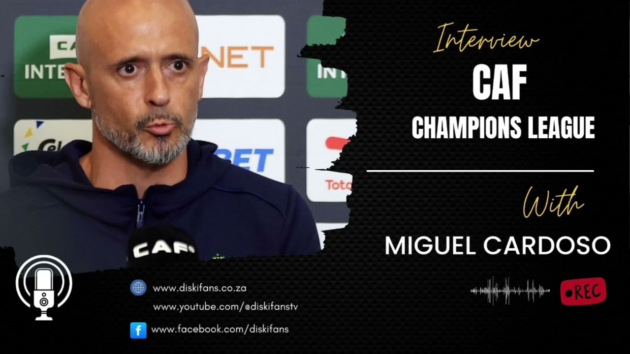 Pre-Match Press Conference with Miguel Cardoso & Peter Shalulile | SE Lupopo vs Mamelodi Sundowns