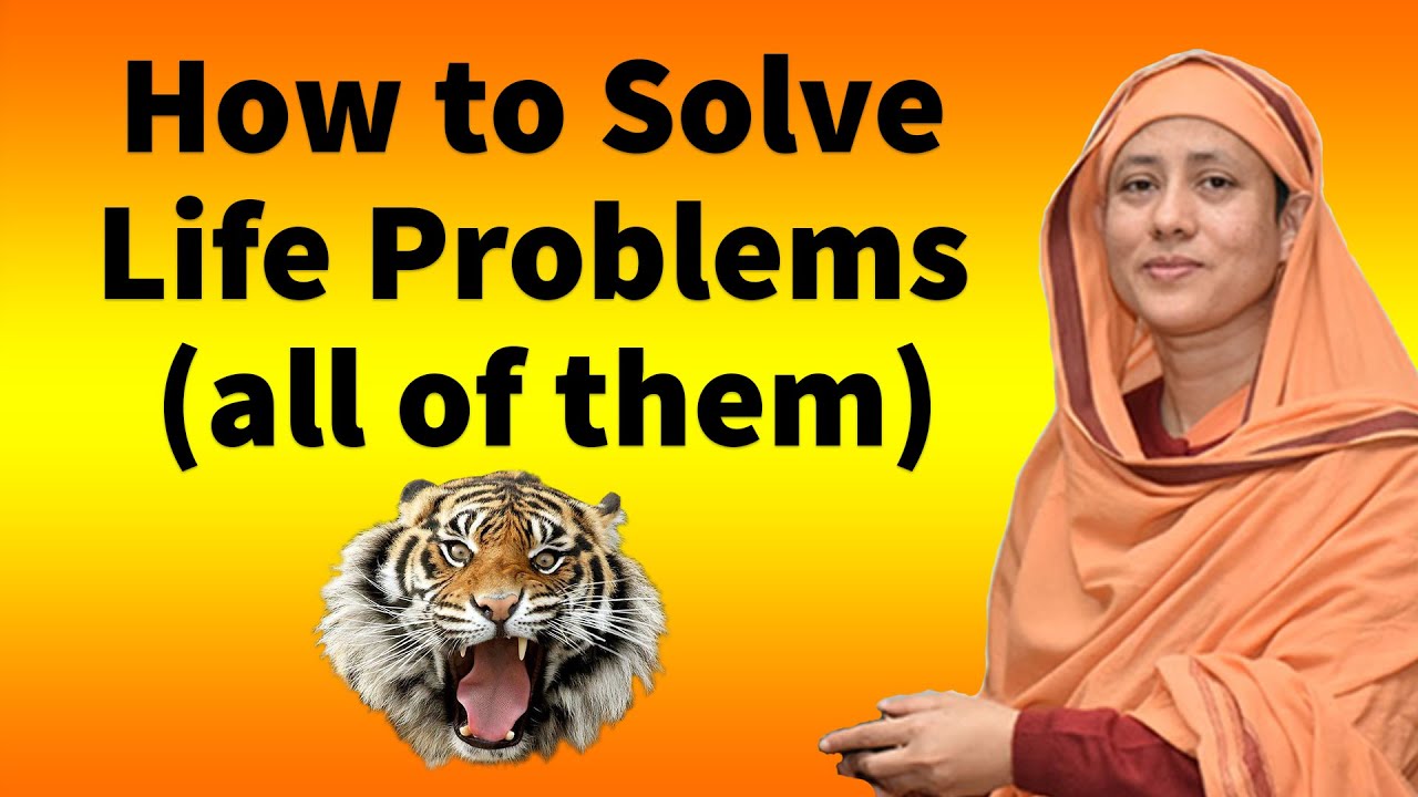 How to Solve Life Problems - Pravrajika Divyanandaprana