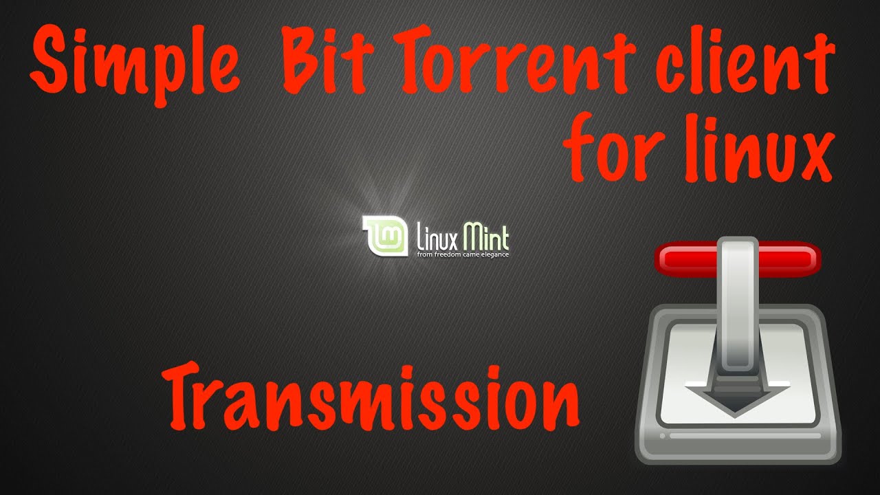 Linux wednesdays # 25 Transmission