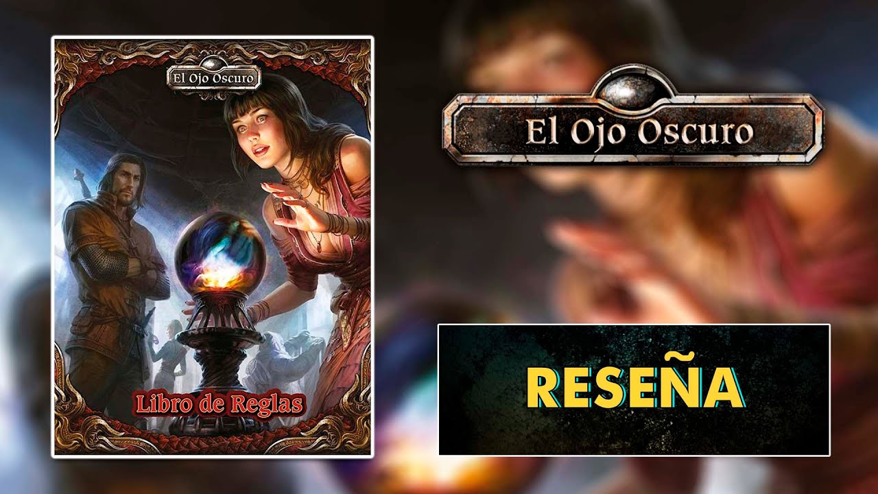 El Ojo Oscuro - Rese&ntilde;a Libro de reglas