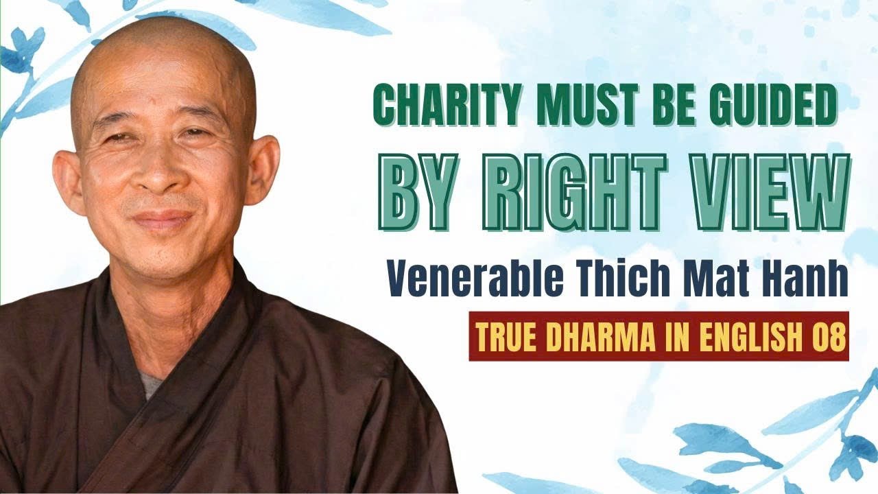 PRI: Charity must be guided by right view - Venerable Thich Mat Hanh