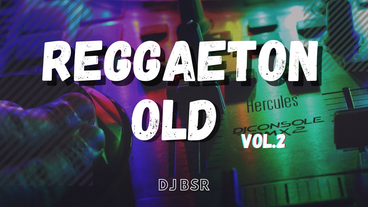 MIX REGGAETON OLD (DON OMAR, BLUE ZONE VEN BAILALO, BAILA MORENA, TE PINTARON PAJARITOS, PLAN B. )