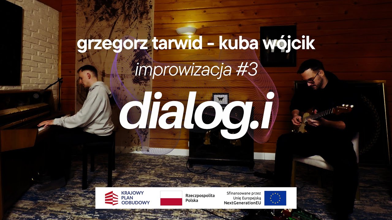 Grzegorz Tarwid - Kuba Wójcik | dialog.i - improwizacja #3