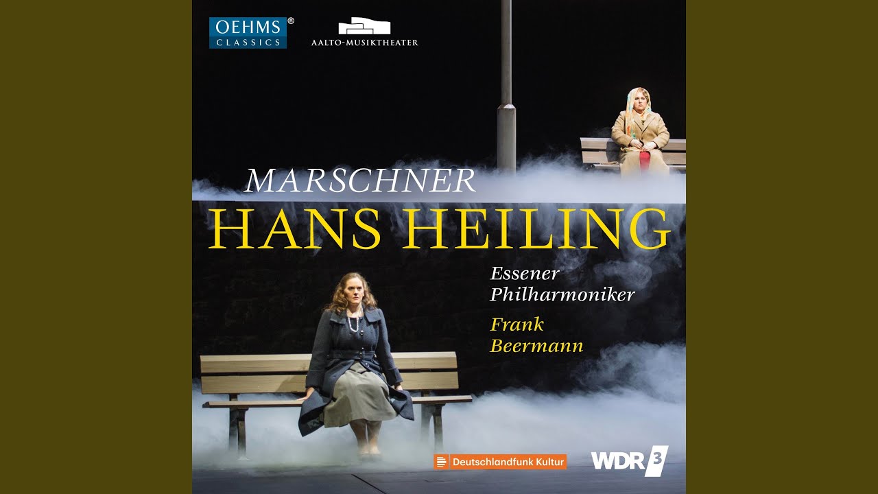Hans Heiling, Op. 80, Act I: Wohlan! Wohlan! (Live)