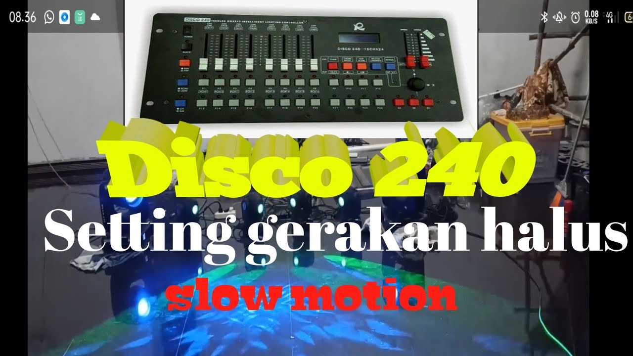 disco 240 cara setting gerakan halus (slow motion) moving head