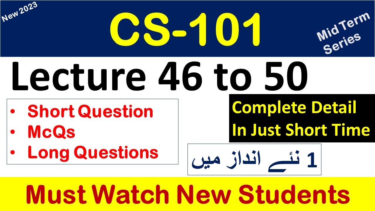 CS101 lecture 46 to 50 