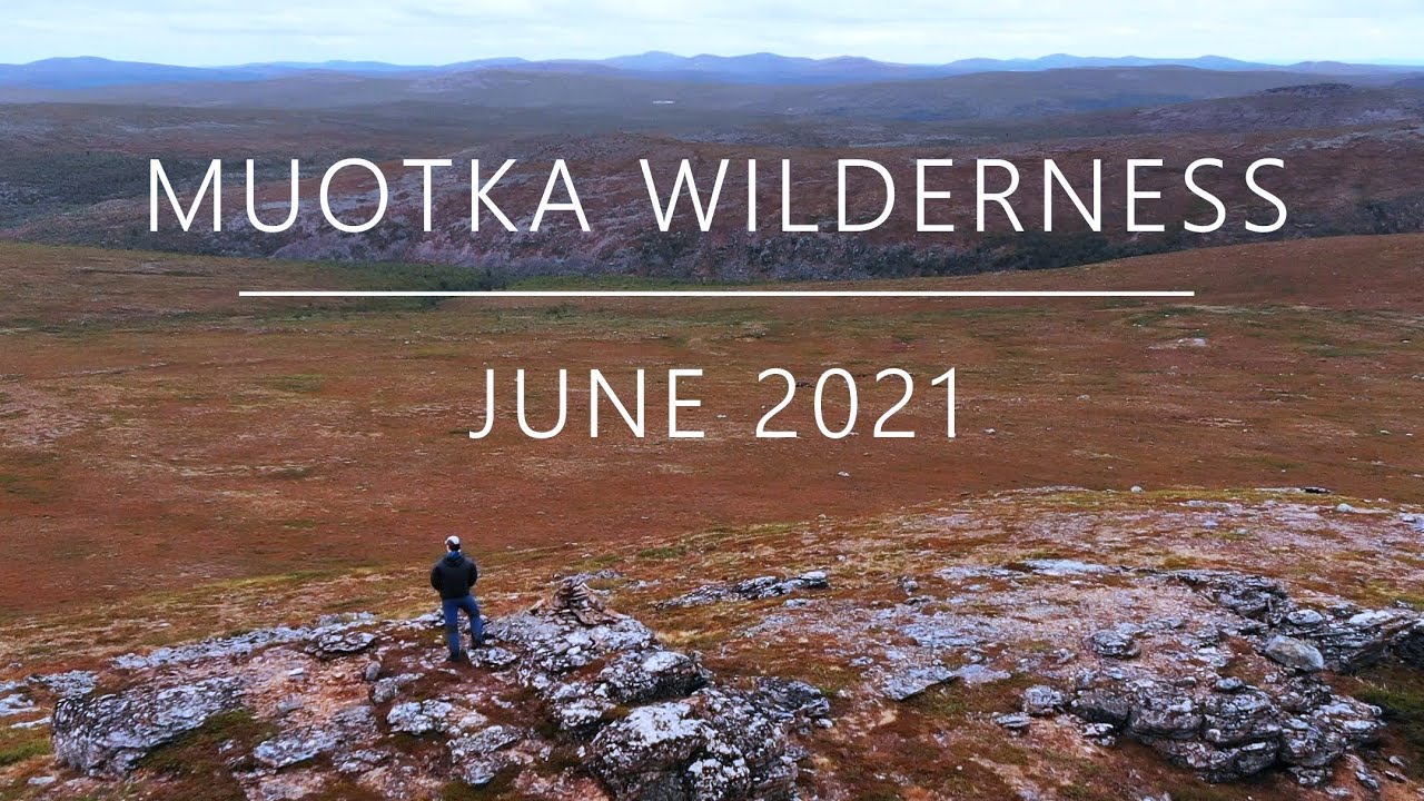 Walking through MUOTKATUNTURI Wilderness[2021][4K]