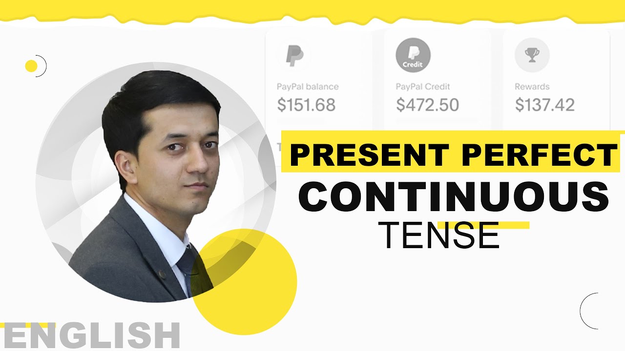Present perfect continuous tense | Ingliz tili