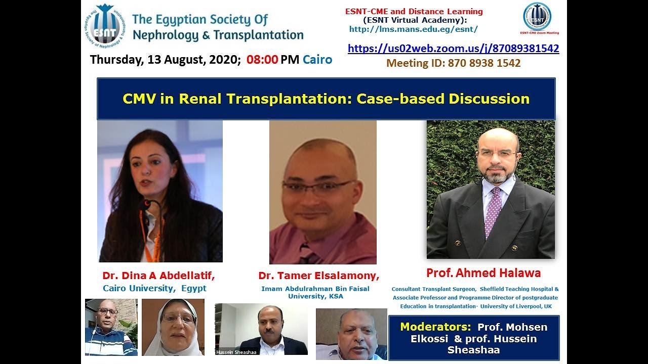CMV in Renal Transplantation (Cases), Prof. Ahmed Halawa, Dr. Dina Abdellatif, Dr. Tamer Elsalamony