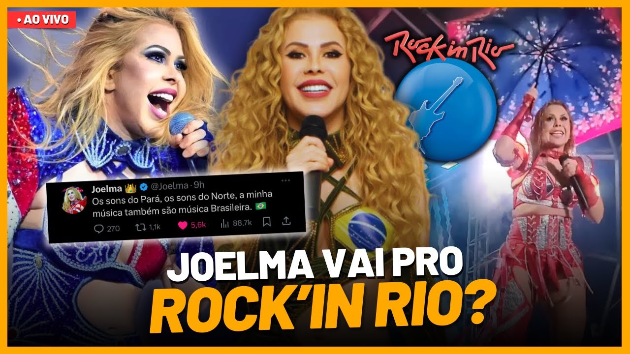 🔴 JOELMA IRÁ PARTICIPAR DO ROCK'IN RIO 2024? LINE-UP MOBILIZA REGIÃO NORTE! 😱  | Xonados por Joelma