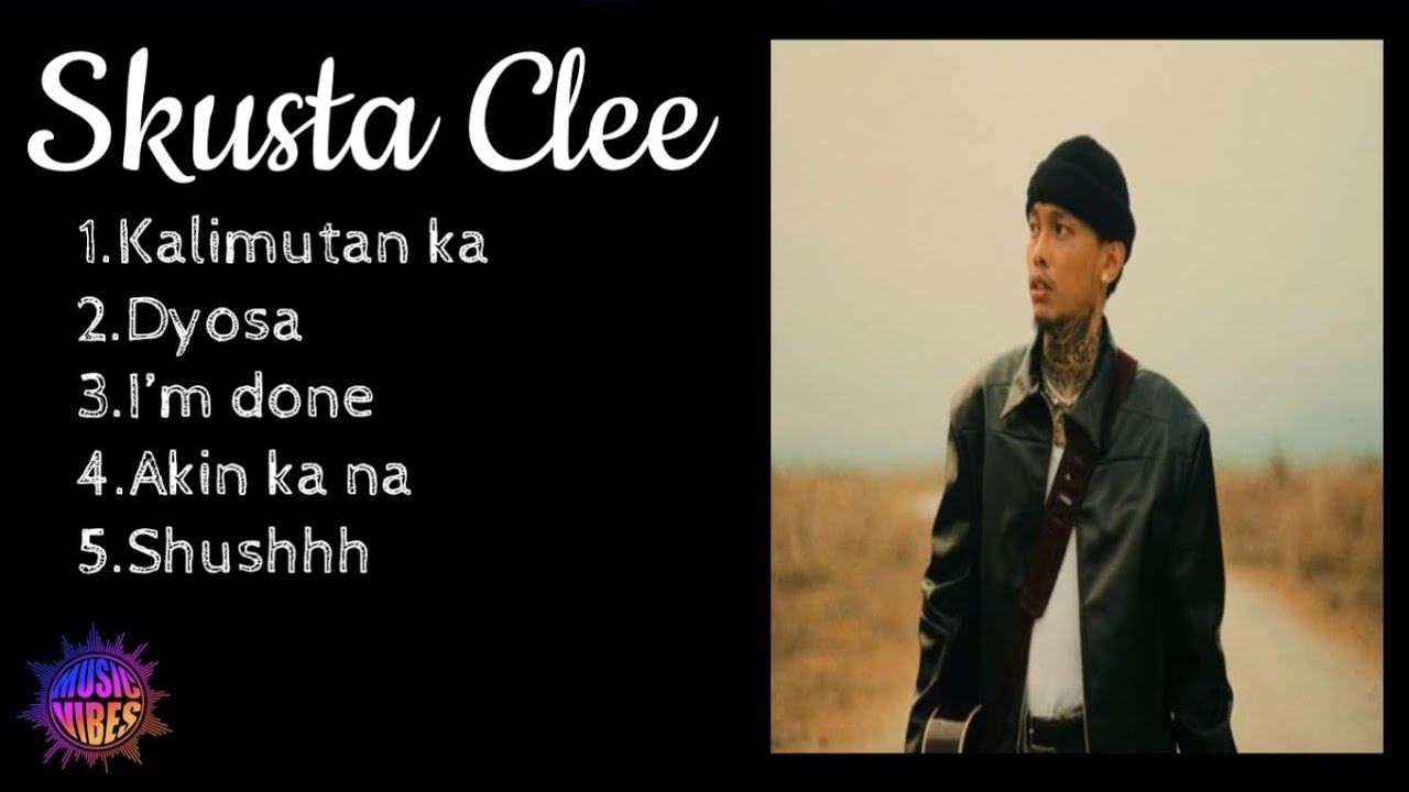 Skusta Clee Songs Playlist | Best top 5 music