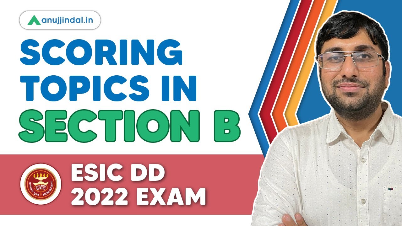 Scoring Topics in Section B of ESIC DD Exam | ESIC Deputy Director | ESIC DD 2022 Exam