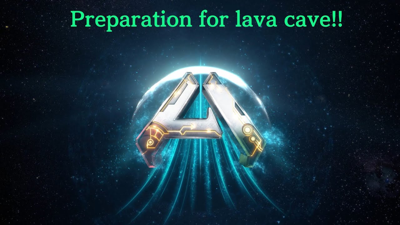 Ark survival ascended Lava cave preparation!!