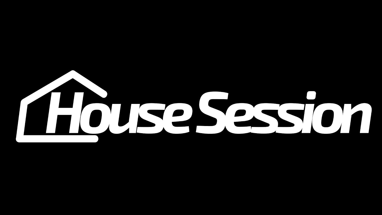 HOUSE SESSION live