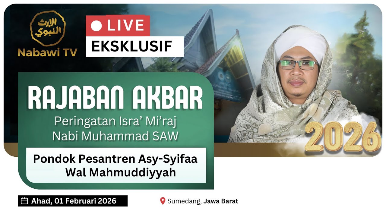 🔴LIVE RAJABAN AKBAR - Isra Mi'raj Nabi Muhammad SAW - PP AsySyifaa wal Mahmuddiyyah 2026 | Nabawi TV