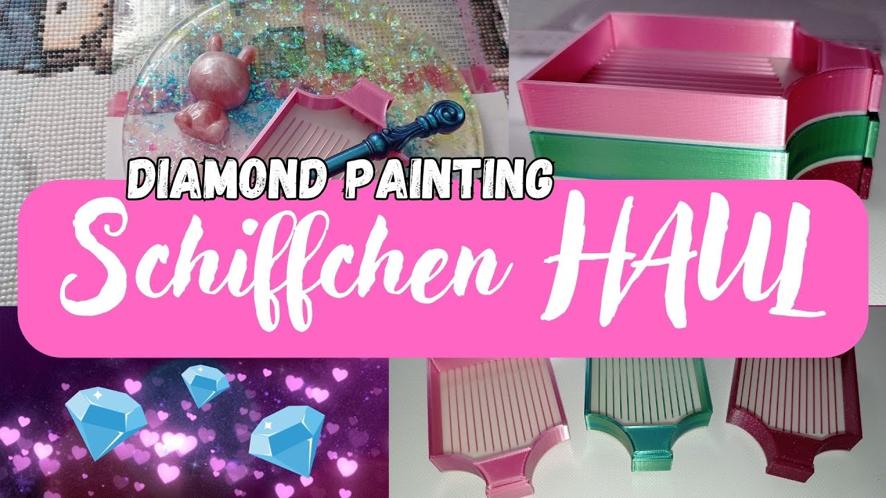 DIAMOND PAINTING Schiffchen HAUL | Stefan Flieger 3D Druck 💚❤️💖