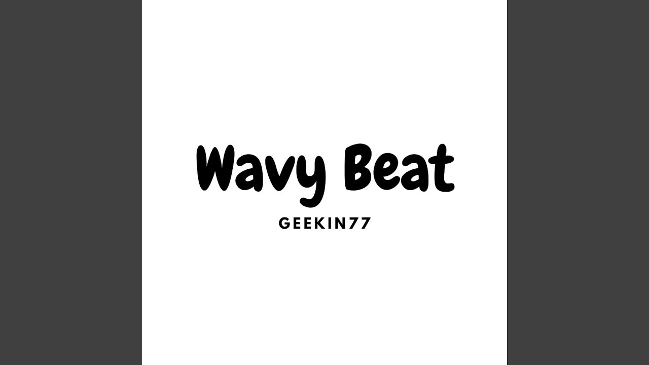 Wavy Beat