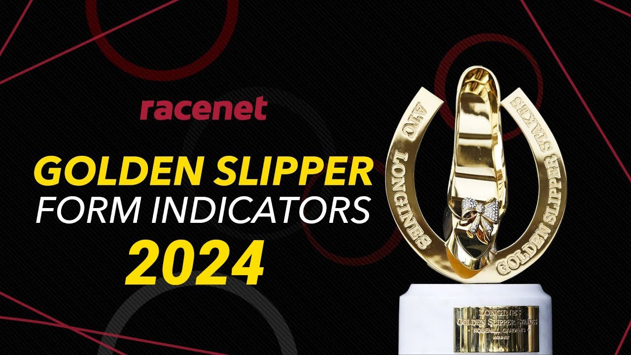 Tips to find The 2024 Golden Slipper Winner! [Form Indicators]