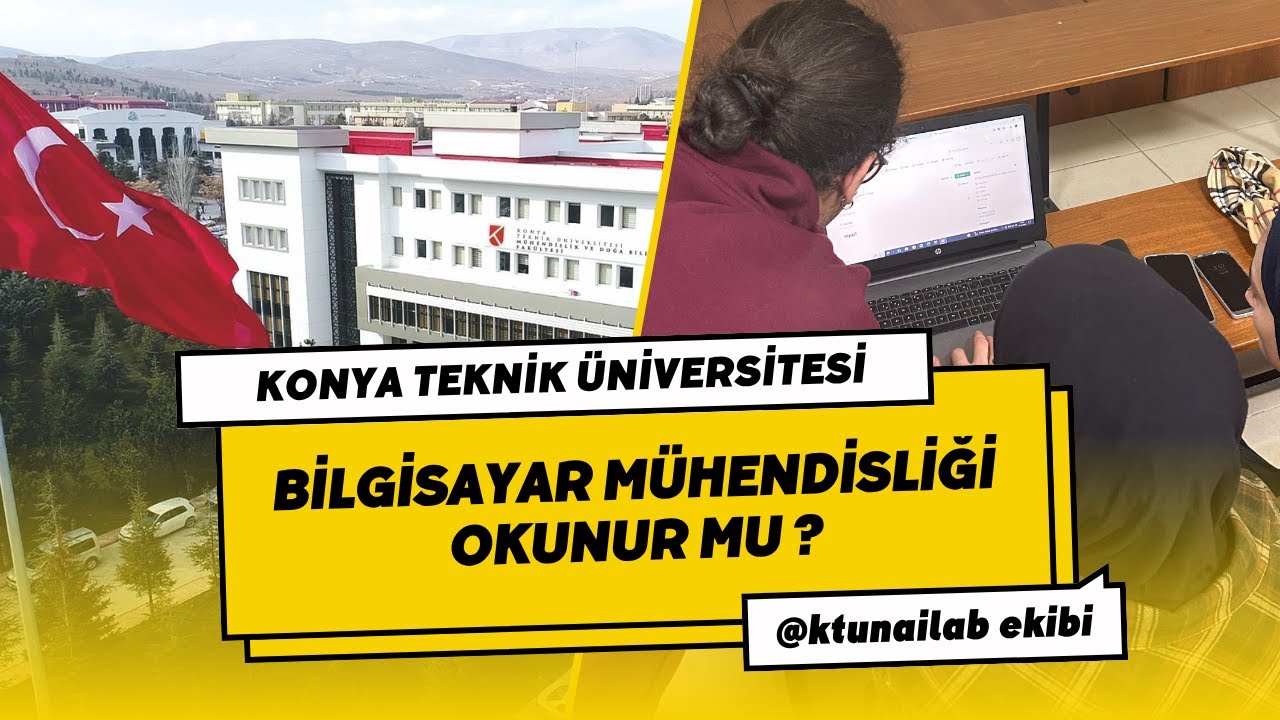 Konya Teknik Üniversitesi Bilgisayar Mühendisliği Nasıl? | KTÜN Ai Lab Öğrencileri Anlatıyor !