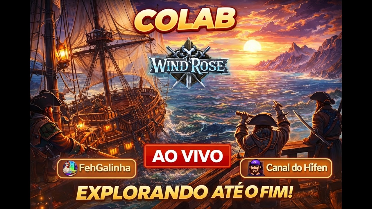 🔴 AO VIVO: ATÉ ONDE VAI WIND ROSE DEPOIS DA DEMO?! 🌍 | Colab @Feh Galinha Game Play @Canal do Hifen