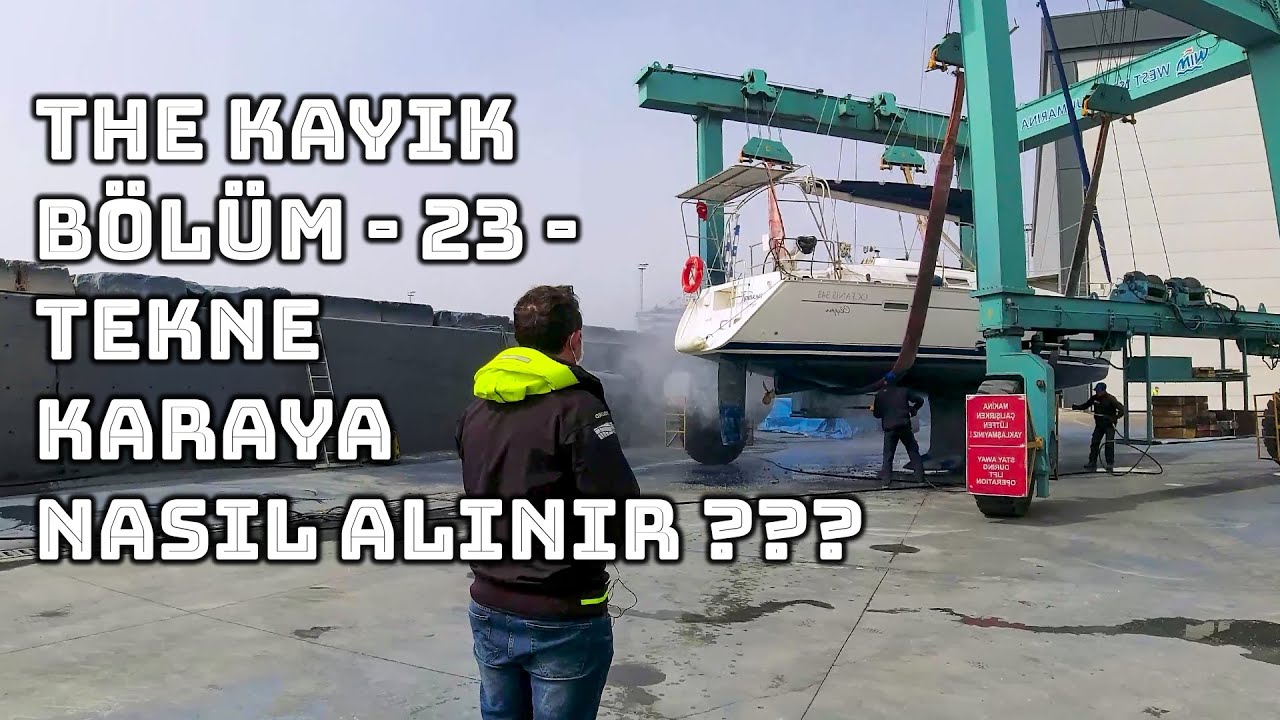 Tekne Karaya Nasıl Alınır ??? @SailingToDreams