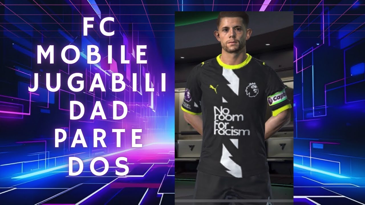 FC Mobile Jugabilidad Parte Dos ⚽️