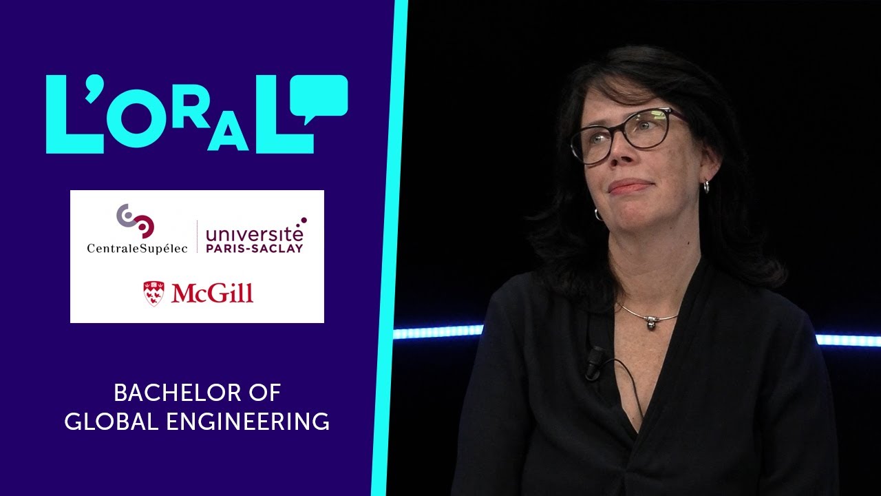 CentraleSupelec - Oral - Bachelor of Global Engineering