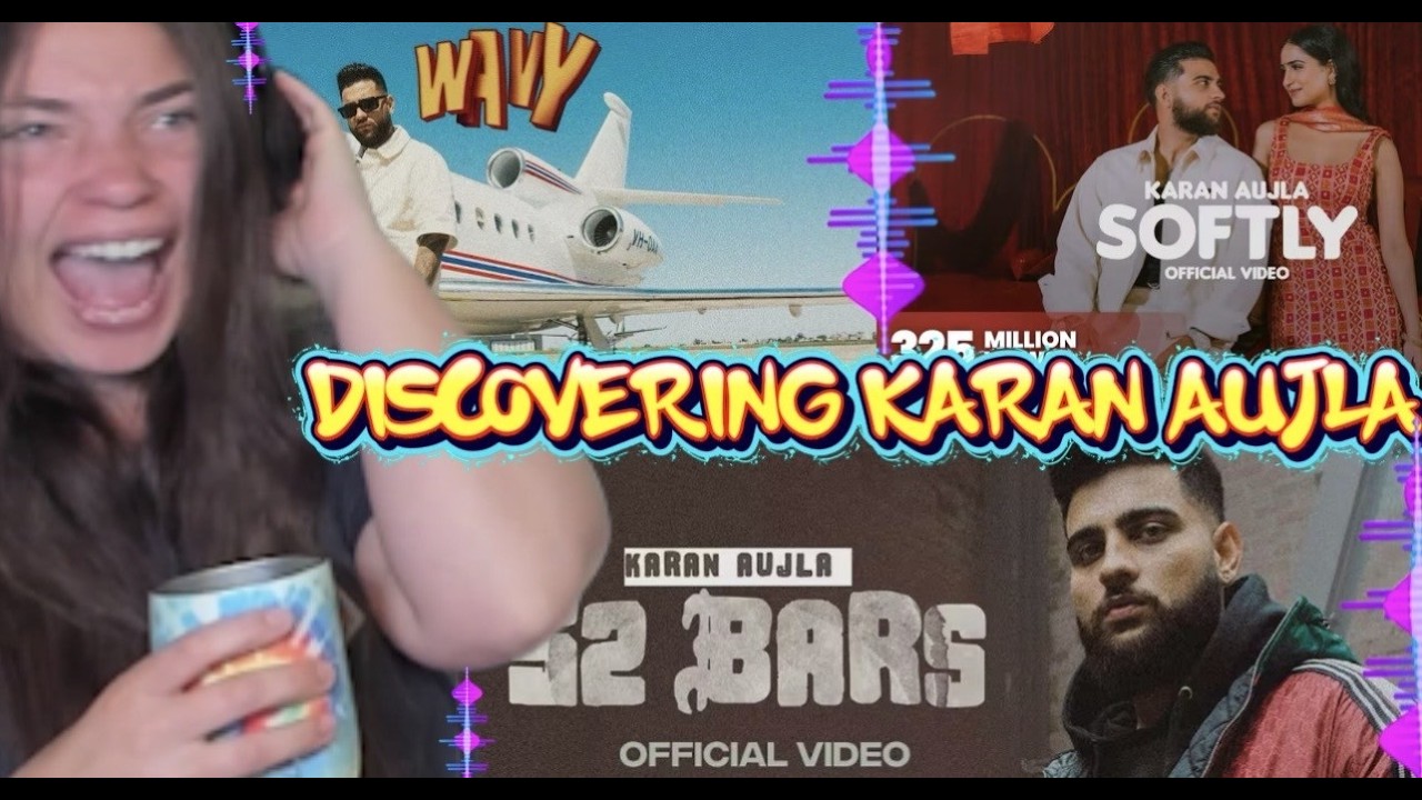 (DISCOVERING KARAN AUJLA ) WAVY, SOFTLY, & 52 BARS|REACTION