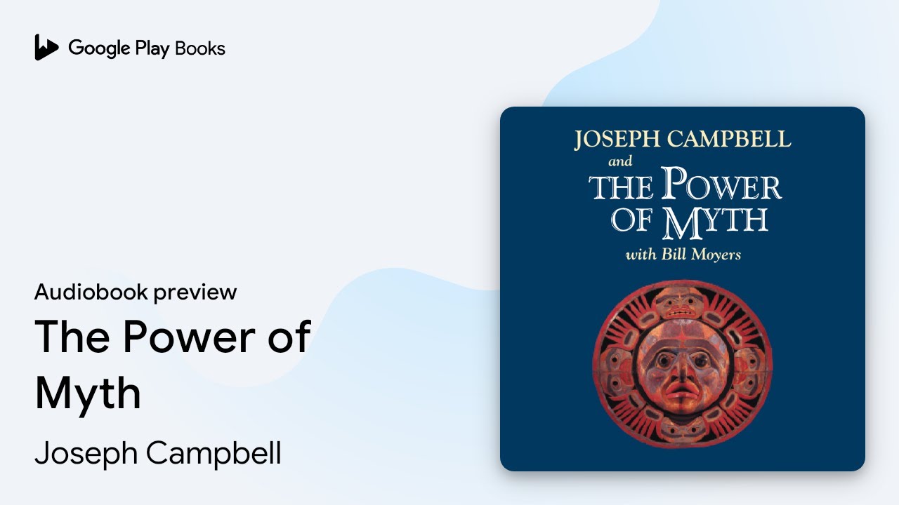The Power of Myth by Joseph Campbell &middot; Audiobook preview